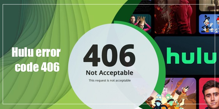 Hulu error code 406