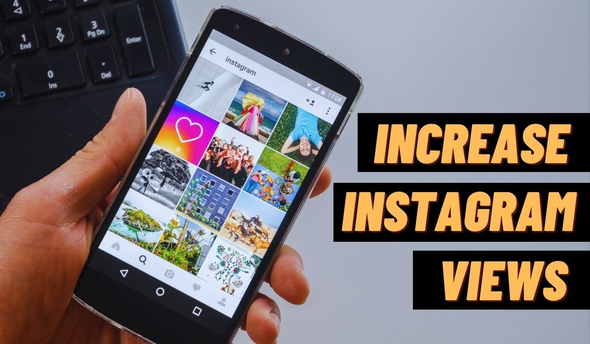 Increase Instagram Views